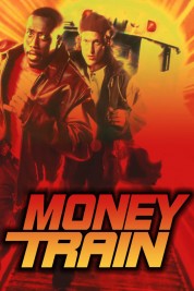 Watch Free Money Train Full Movies Bflix