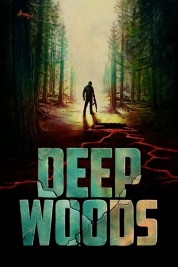 Watch Free Deep Woods Full Movies Bflix