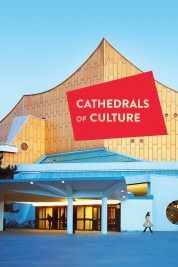 Watch Free Cathedrals of Culture Full Movies Bflix