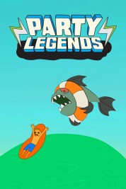 Watch Free Party Legends Full Movies Bflix