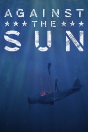 watch free Against the Sun hd online