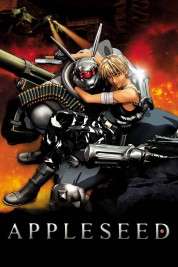 Watch Free Appleseed Full Movies Bflix