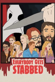 Watch free Everybody Gets Stabbed HD online