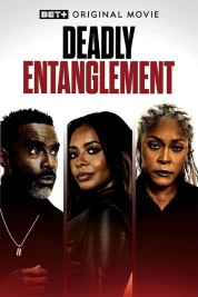 Watch Free Deadly Entanglement Full Movies Bflix