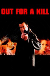 Watch Free Out for a Kill Full Movies Bflix