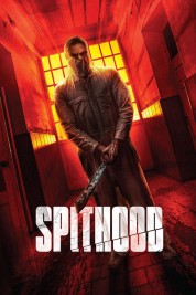 Watch Free Spithood Full Movies Bflix