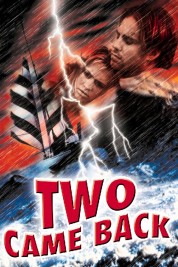 Watch Free Two Came Back Full Movies Bflix