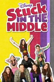 Watch Free Stuck in the Middle Full Movies Bflix