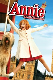 Watch Free Annie: A Royal Adventure Full Movies Bflix