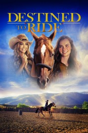 Watch Free Destined to Ride Full Movies Bflix