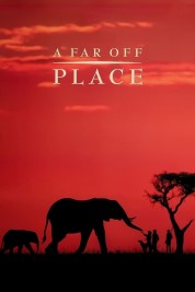 Watch Free A Far Off Place Full Movies Bflix