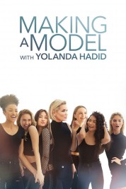 Watch Free Making a Model With Yolanda Hadid Full Movies Bflix