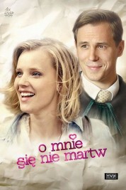 Watch Free O mnie się nie martw Full Movies Bflix