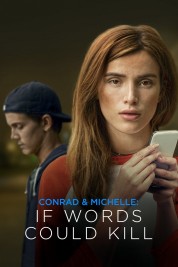 Watch Free Conrad & Michelle: If Words Could Kill Full Movies Bflix