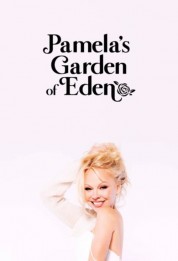 Watch Free Pamela’s Garden of Eden Full Movies Bflix