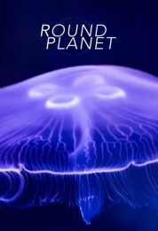 Watch Free Round Planet Full Movies Bflix