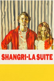 Watch Free Shangri-La Suite Full Movies Bflix