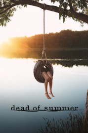 Watch Free Dead of Summer Full Movies Bflix