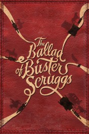 Watch Free The Ballad of Buster Scruggs Full Movies Bflix