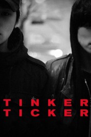 Watch Free Tinker Ticker Full Movies Bflix