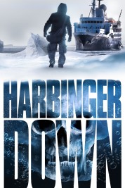 Watch Free Harbinger Down Full Movies Bflix