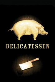 Watch Free Delicatessen Full Movies Bflix