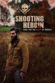 Watch Free Shooting Heroin Full Movies Bflix