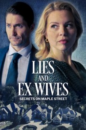 Watch Free Lies and Ex Wives: Secrets on Maple Street Full Movies Bflix