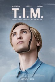 Watch Free T.I.M. Full Movies Bflix