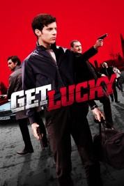 Watch Free Get Lucky Full Movies Bflix