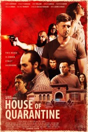 Watch Free House of Quarantine Full Movies Bflix