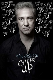 Watch Free Nick Griffin: Cheer Up Full Movies Bflix