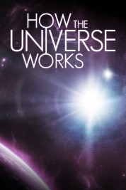 Watch Free How the Universe Works Full Movies Bflix