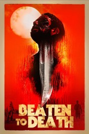 Watch Free Beaten to Death Full Movies Bflix