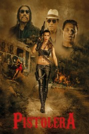 Watch Free Pistolera Full Movies Bflix