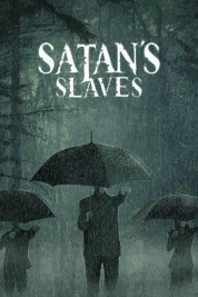 Watch Free Satan's Slaves Full Movies Bflix