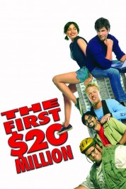 Watch Free The First $20 Million Is Always the Hardest Movies HD Online Soap2Day