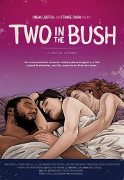 Watch Free Two in the Bush: A Love Story Full Movies Bflix