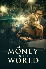 Watch Free All the Money in the World Full Movies Bflix