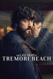 watch free The Last Night at Tremore Beach hd online