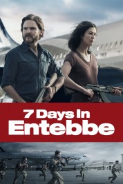 Watch Free 7 Days in Entebbe Full Movies Bflix