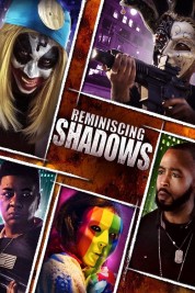 Watch free Reminiscing Shadows HD online