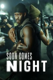 Watch Free Soon Comes Night Full Movies Bflix