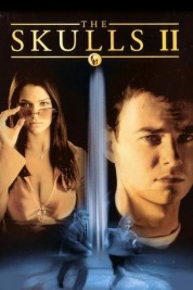 Watch Free The Skulls II Full Movies Bflix