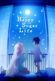 Watch Free Happy Sugar Life Full Movies Bflix