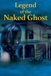 Watch Free Legend of the Naked Ghost Full Movies Bflix