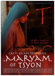 Maryam of Tsyon - Cap 1 Escape to Ephesus 2019