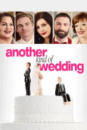 Watch Free Another Kind of Wedding Full Movies Bflix