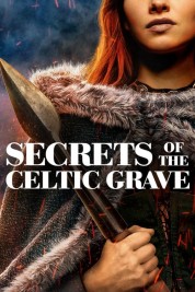 Watch free Secrets of the Celtic Grave HD online