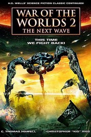 Watch Free War of the Worlds 2: The Next Wave Full Movies Bflix